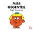 Miss Gegenteil