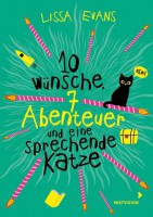 10 Wünsche, 7 Abenteuer und eine sprechende Katze