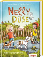 Nelly & Düse: Pudel frisch gestrichen