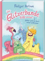 Die Glitzerbande hilft immer!