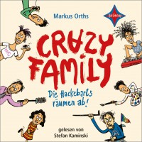 Crazy Family - Die Hackebarts räumen ab!