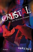 Crystal - Zu den Sternen fliegen