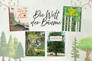 Die Welt der Bäume - Teil II