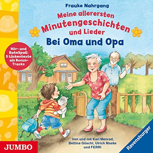 Meine allerersten Minutengeschichten und Lieder: Bei Oma und Opa