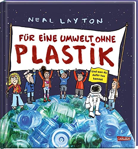 Für eine Umwelt ohne Plastik