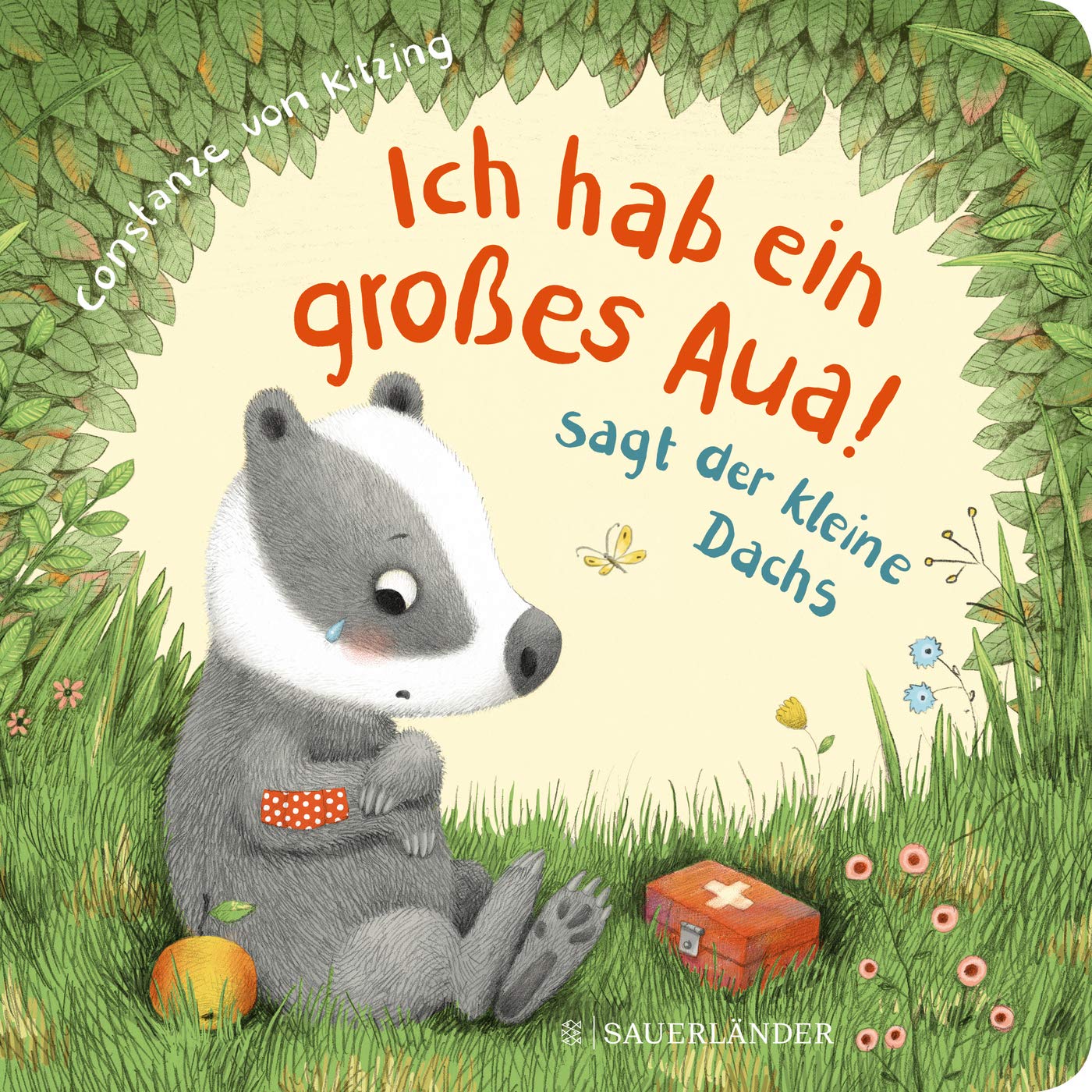 Ich hab ein großes Aua! sagt der kleine Dachs