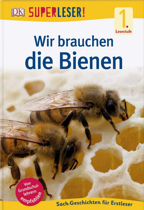 SUPERLESER! Wir brauchen die Bienen