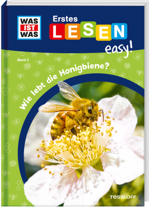 WAS IST WAS Erstes Lesen easy!: Wie lebt die Honigbiene?