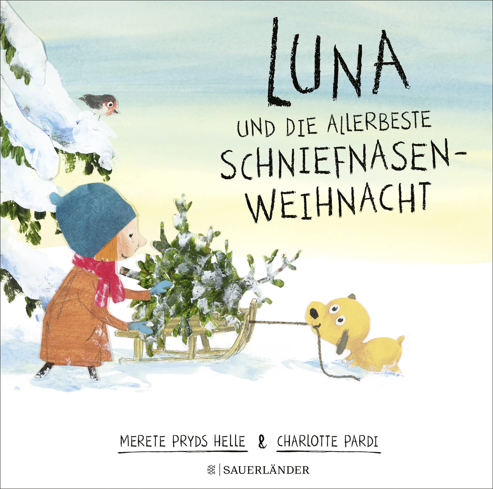 Luna und die allerbeste Schniefnasenweihnacht