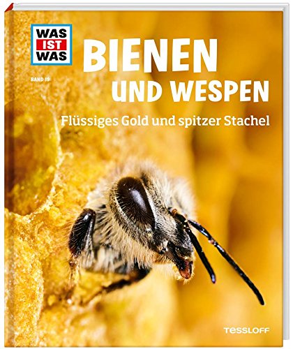 WAS IST WAS: Bienen und Wespen