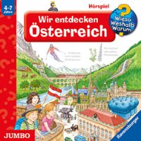 Wieso? Weshalb? Warum? Wir entdecken Österreich