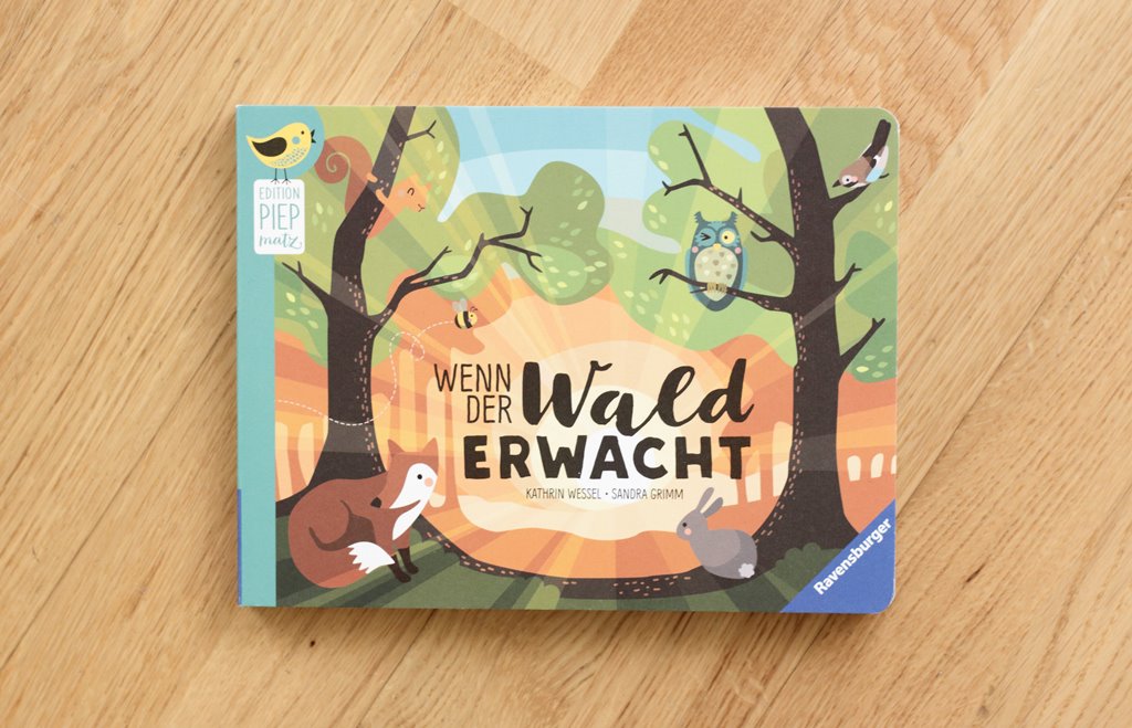 Edition Piepmatz: Wenn der Wald erwacht